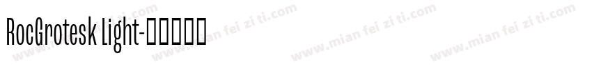 RocGrotesk Light字体转换